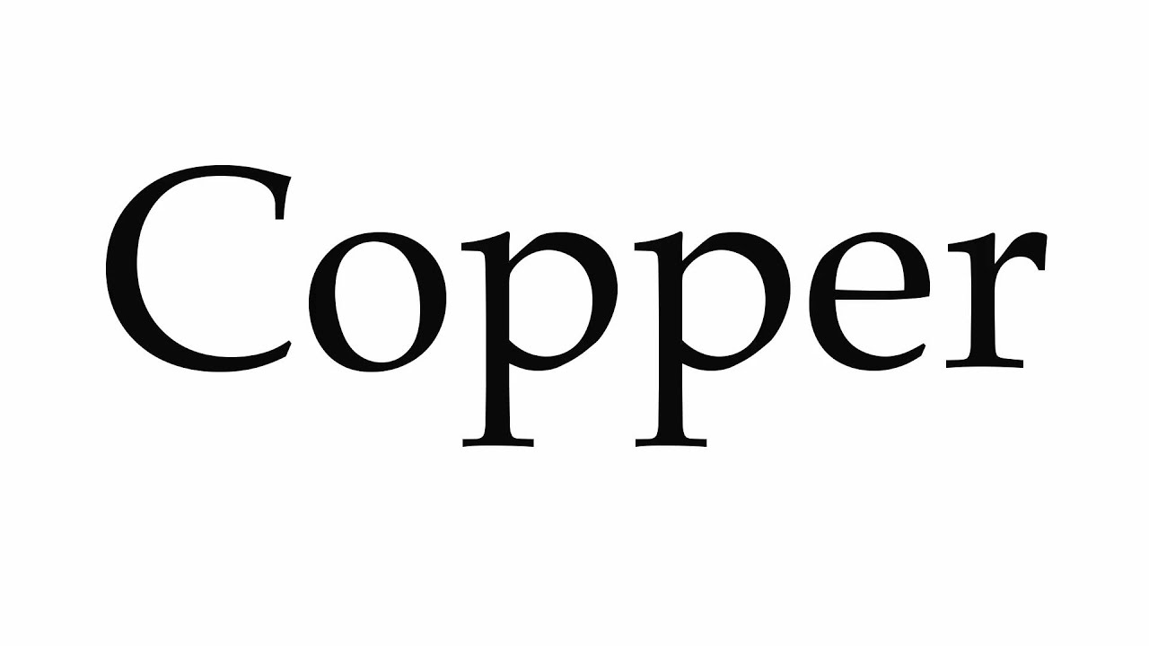 Copper